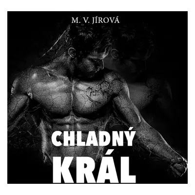 Chladný král - Michala Věra Jírová