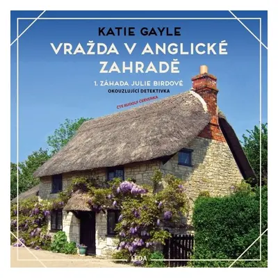 Vražda v anglické zahradě - Katie Gayle