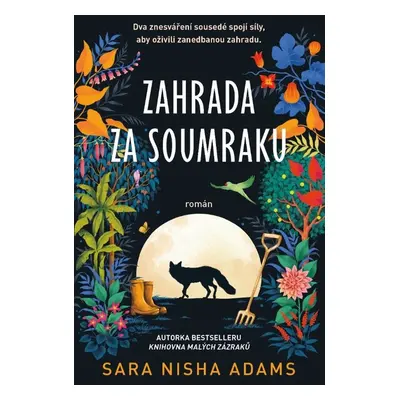 Zahrada za soumraku - Sara Nisha Adams