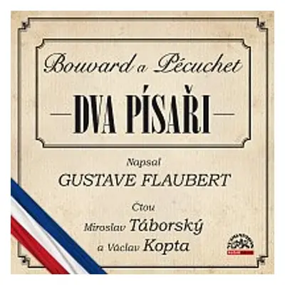 Dva písaři (Bouvard a Pécuchet) - Gustav Flaubert