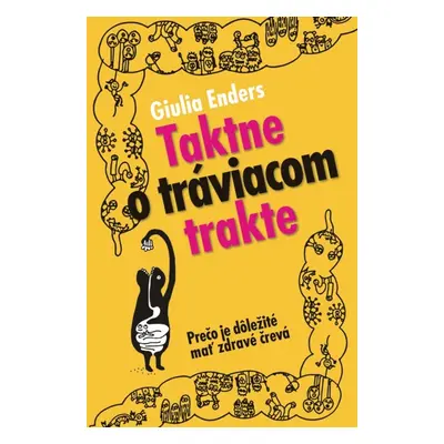 Taktne o tráviacom trakte - Giulia Enders