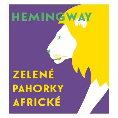 Zelené pahorky africké - Miroslav Černý