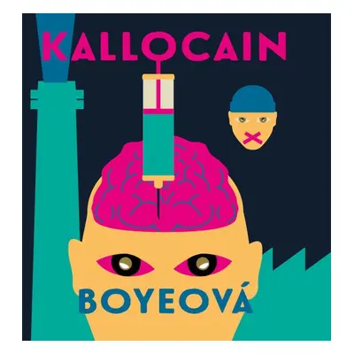 Kallocain - Karin Boye