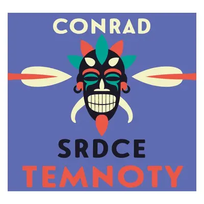 Srdce temnoty - Joseph Conrad