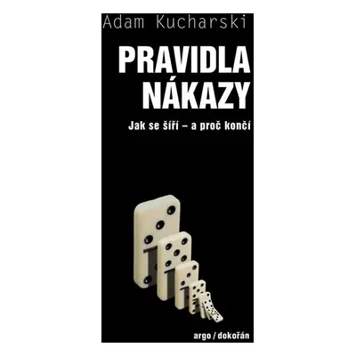 Pravidla nákazy - Adam Kucharski