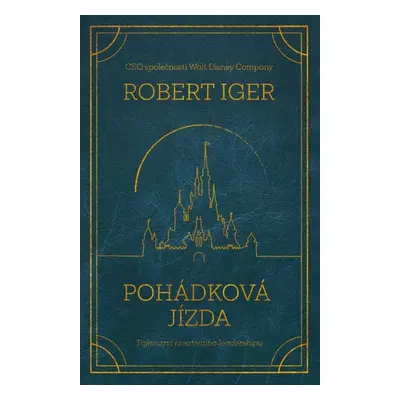 Pohádková jízda - Robert Iger