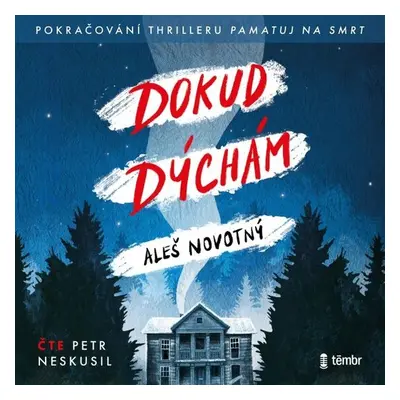 Dokud dýchám - Aleš Novotný