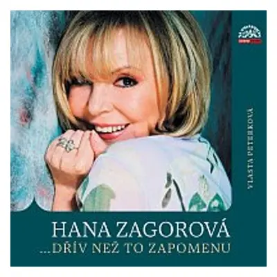 Zagorová: …dřív než to zapomenu - Hana Zagorová