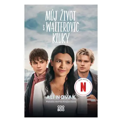 Můj život s Walterovic kluky - Ali Novak