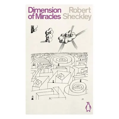 Dimension of Miracles - Robert Sheckley