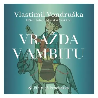 Vražda v ambitu - Vlastimil Vondruška