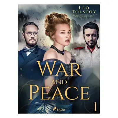 War and Peace I - Leo Tolstoy