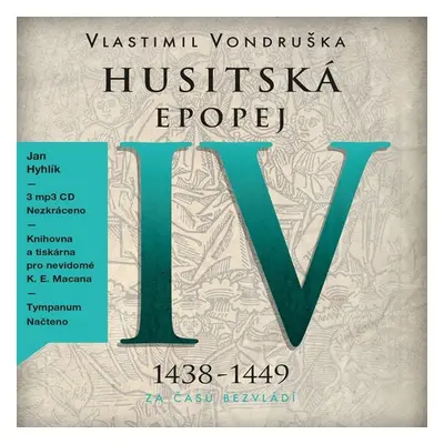 Husitská epopej IV - Za časů bezvládí - Vlastimil Vondruška