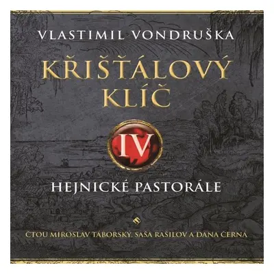 Křišťálový klíč IV. - Vlastimil Vondruška