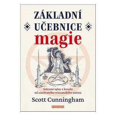 Základní učebnice magie - Scott Cunningham