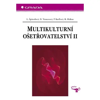 Multikulturní ošetřovatelství II - Danuška Tomanová