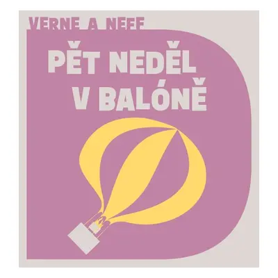 Pět neděl v balóně - Ondřej Neff