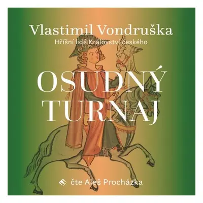 Osudný turnaj - Vlastimil Vondruška