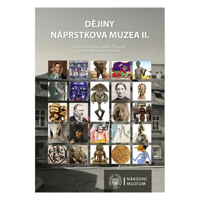 Dějiny Náprstkova muzea II. - Klára Woitschová