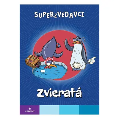 Superzvedavci Zvieratá - Autor Neuveden