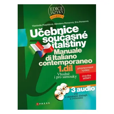 Učebnice současné italštiny, 1. díl + 3 audio CD - Vlastimila Pospíšilová