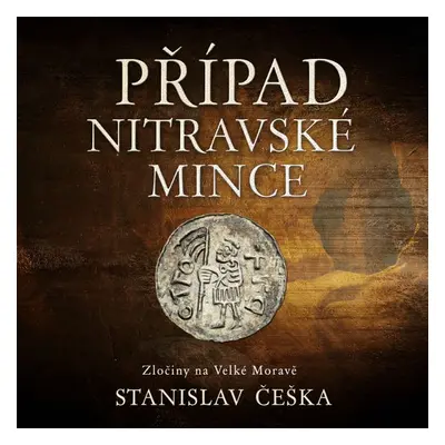 Případ nitravské mince - Stanislav Češka