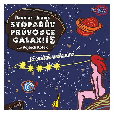 Stopařův průvodce Galaxií 5. - Převážně neškodná - Douglas Adams