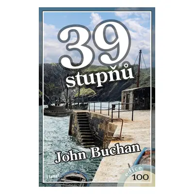 39 stupňů - John Buchan