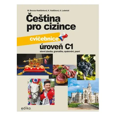 Čeština pro cizince C1 - cvičebnice - Antoni Ludwicki