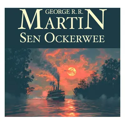 Sen Ockerwee - George R. R. Martin