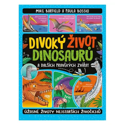 Divoký život dinosaurů - Mike Barfield