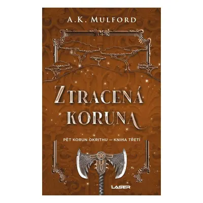 Ztracená koruna - A. K. Mulford