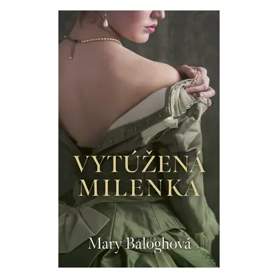 Vytúžená milenka - Mary Baloghová