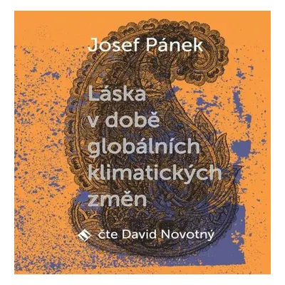 Láska v době globálních klimatických změn - Josef Pánek