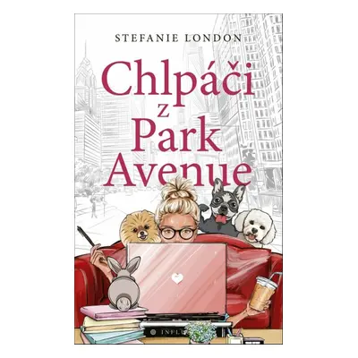 Chlpáči z Park Avenue - Stefanie London