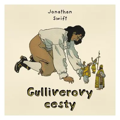 Gulliverovy cesty - Jonathan Swift