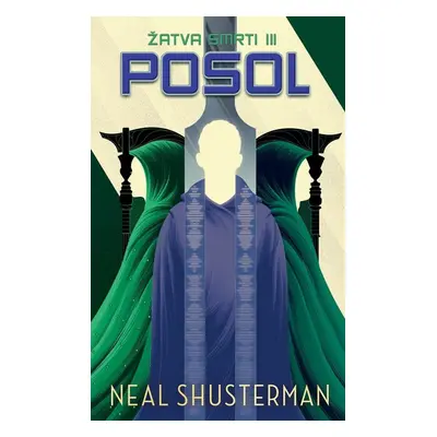 Posol - Neal Shusterman