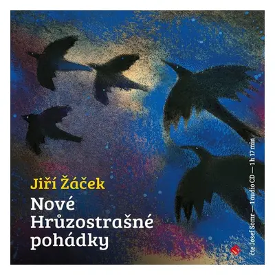 Nové hrůzostrašné pohádky - Jiří Žáček