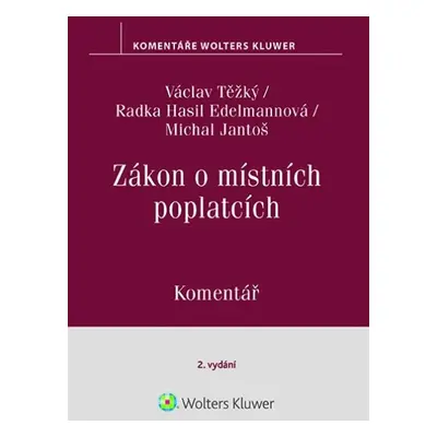 Zákon o místních poplatcích Komentář - Radka Hasil Edelmannová