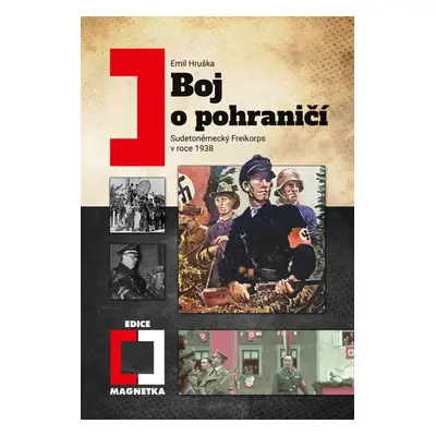 Boj o pohraničí (3. vydání) - Emil Hruška