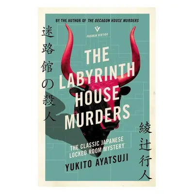 The Labyrinth House Murders - Yukito Ayatsuji