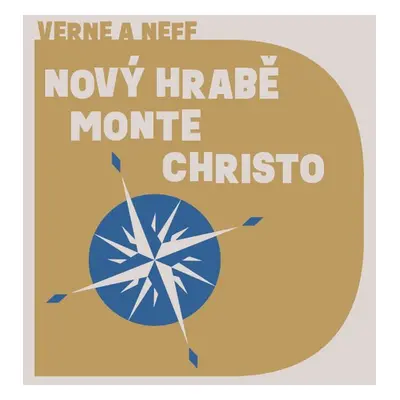 Nový hrabě Monte Christo - Ondřej Neff