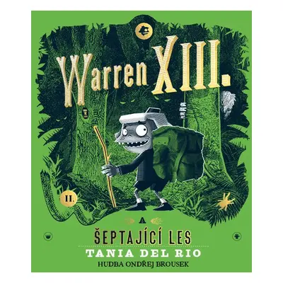 Warren XIII. a šeptající les - Tania Del Rio