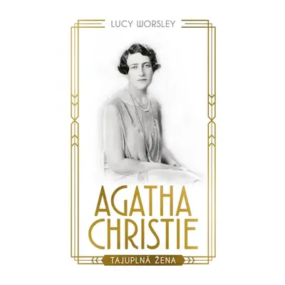 Agatha Christie životopis - Lucy Worsley