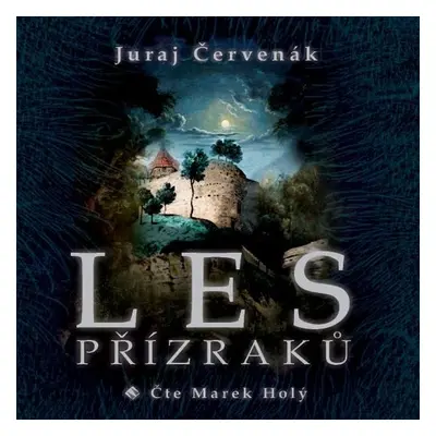 Les přízraků - Juraj Červenák