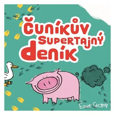 Čuníkův supertajný deník - Emer Stamp