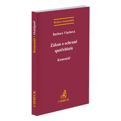 Zákon o ochraně spotřebitele Komentář - Barbora Vlachová