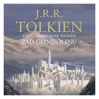 Pád Gondolinu - J. R. R. Tolkien