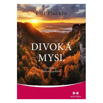 Divoká mysl - Bill Plotkin