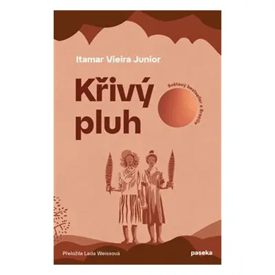 Křivý pluh - Junior Itamar Vieira